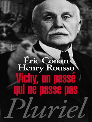 cover image of Vichy, un passé qui ne passe pas